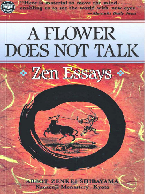Title details for Flower Does Not Talk by Zenkei Shibayama, Abbot - Available